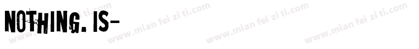 nothing. is字体转换